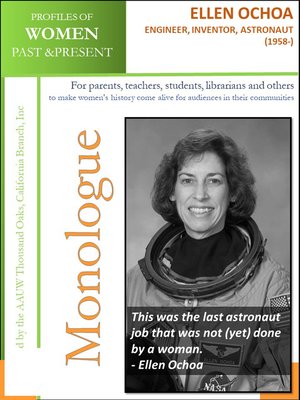cover image of Profiles of Women Past & Present – Ellen Ochoa, Engineer, Inventor and Astronaut (1958 -)